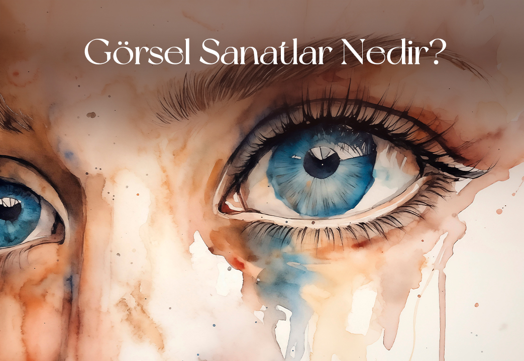 pelintoğrul-güzel sanatlar nedir?