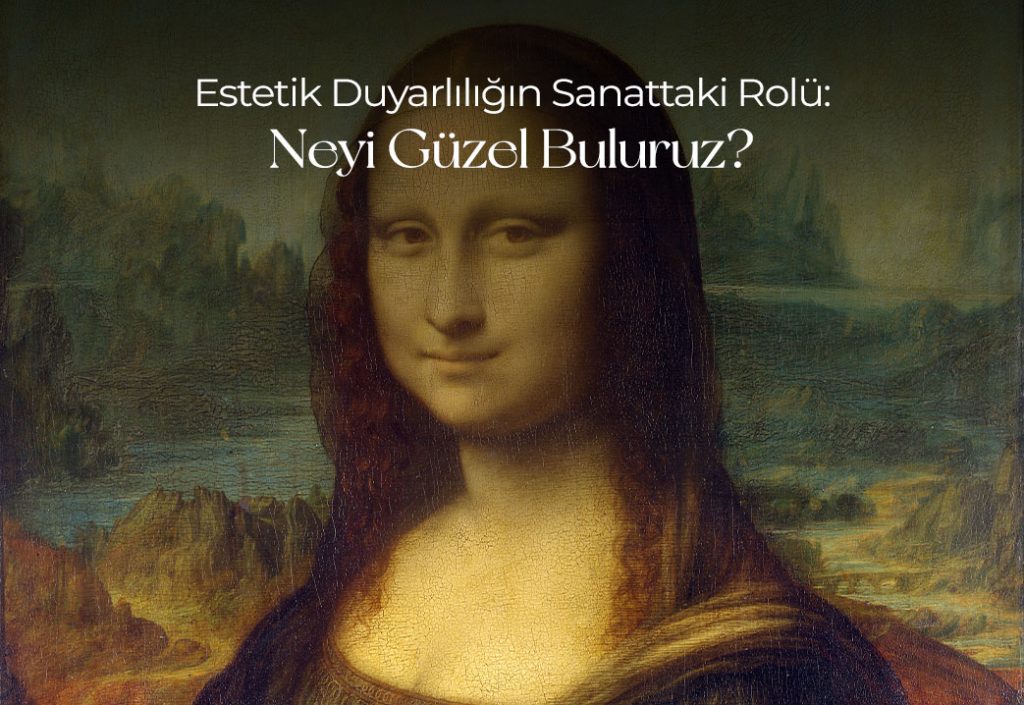 Pelin Toğrul Estetik Duyarlılık